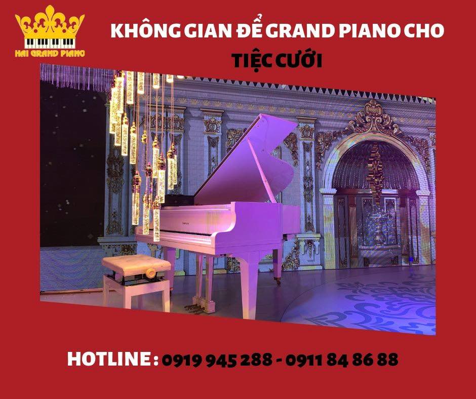 KHÔNG GIAN ĐỂ ĐÀN GRAND PIANO CHO TIỆC CƯỚI