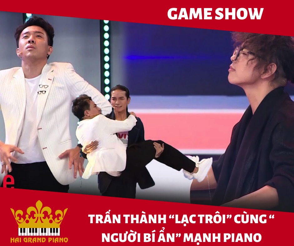 TRẤN THÀNH LẠC TRÔI CÙNG NGHỆ SĨ PIANO QUỐC TẾ TUẤN MẠNH